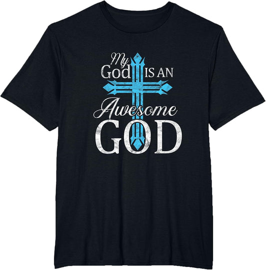 My God is an Awesome God Christian Cross Religious