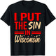 I Put The Sin In Wisconsin