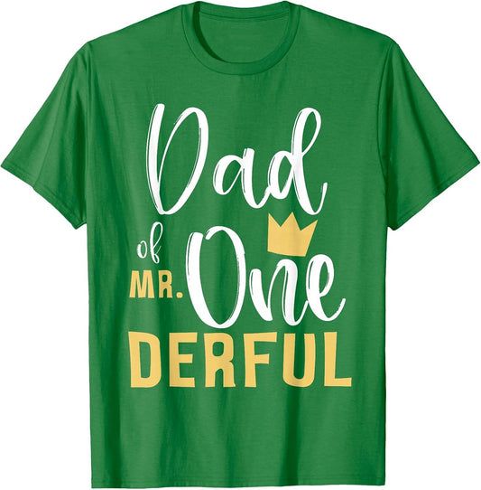 Dad of Mr Onederful 1st Birthday First One-Derful Matching