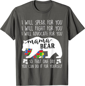 Autism Mama Bear I Will Speak Fight Advocate for You