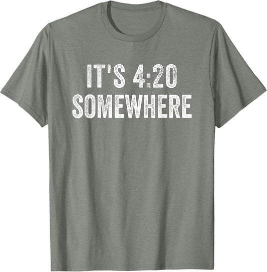 It's 420 Somewhere for Weed Smokers