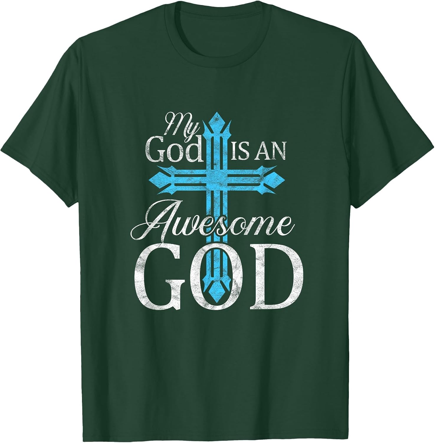 My God is an Awesome God Christian Cross Religious