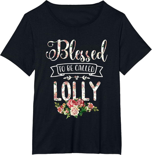 Blessed to Be Called Lolly Proud