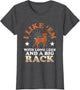 I Like 'em with Long Legs and a Big Rack - Deer Hunting