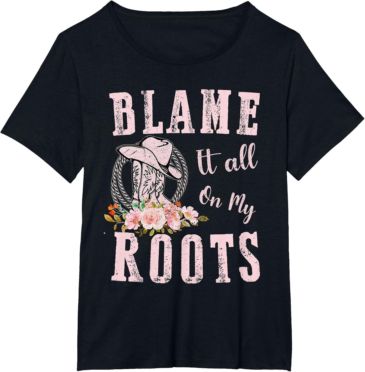 Pink Blame It All On My Roots - Country Music Lover Southern