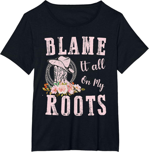 Pink Blame It All On My Roots - Country Music Lover Southern