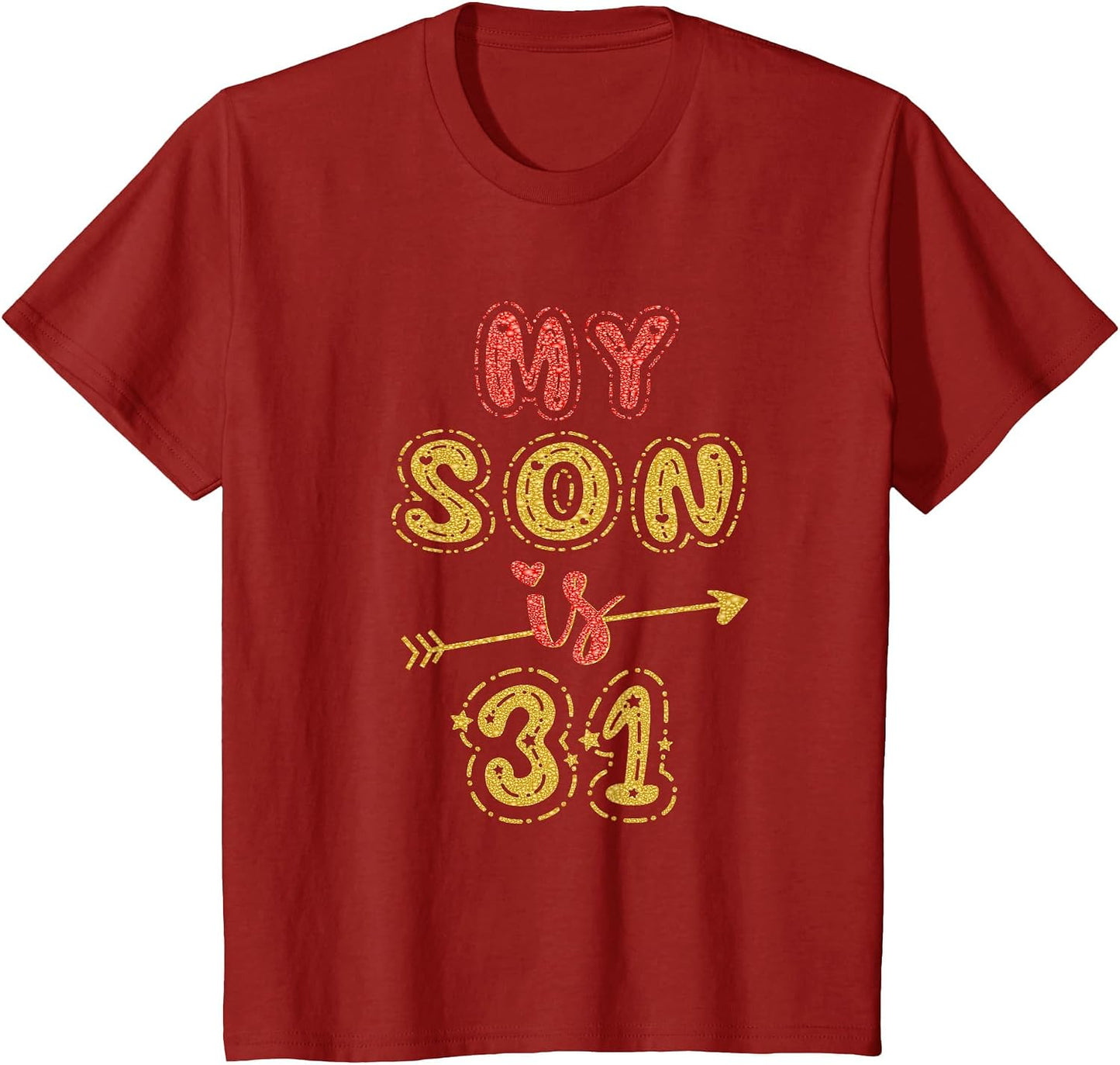 My Son is 31 Years Old 31st Birthday Idea