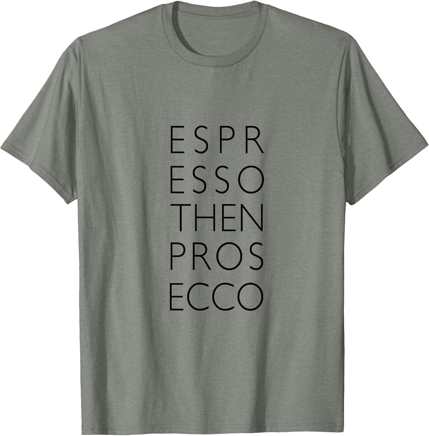Espresso Then Prosecco