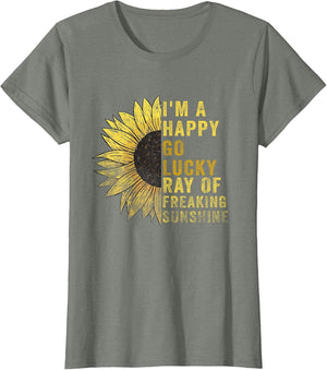 I'm A Happy Go Lucky Ray of Freaking Sunshine Sunflower