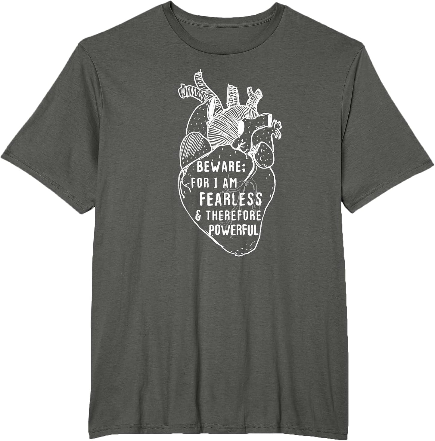 Beware for I Am Fearless & Powerful Frankenstein Quote Heart