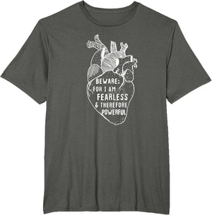 Beware for I Am Fearless & Powerful Frankenstein Quote Heart