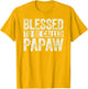 Blessed to Be Called Papaw Shirt Men Fathers Day