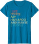 Havapoo Dog Owner Coffee Lover Funny Quote Vintage Retro
