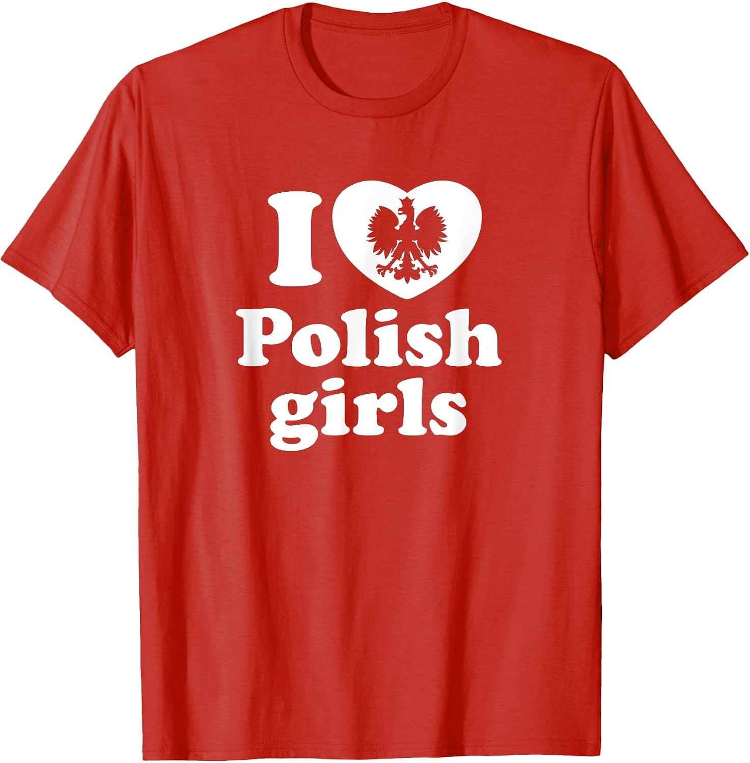 I Love Polish Girls Shirt - Poland Shirt