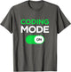 Funny Coding T Shirt Code Mode On Gift Kids, Men, Women