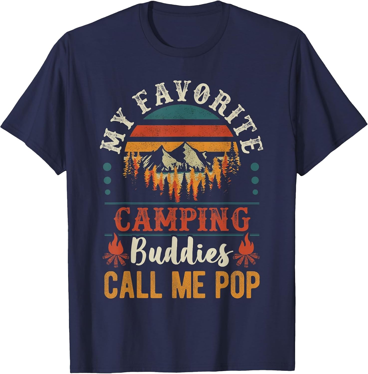 My Favorite Camping Buddies Call Me Pop Funny Grandpa Saying