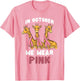 in October We Wear Pink Giraffe Breast Cancer Awareness