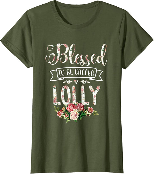 Blessed to Be Called Lolly Proud
