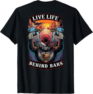 Live Life Behind Bars Motorcycle Biker Skull