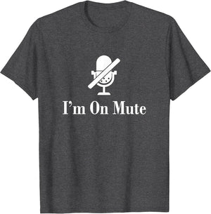 I'm On Mute Funny Virtual Meeting Design
