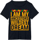 Im My Ancestors Wildest Dream Funny Afro African American