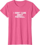 I Don't Care About Football