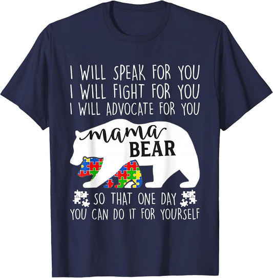 Autism Mama Bear I Will Speak Fight Advocate for You