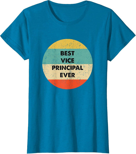 Vice Principal Shirt | Best Vice Principal Ever