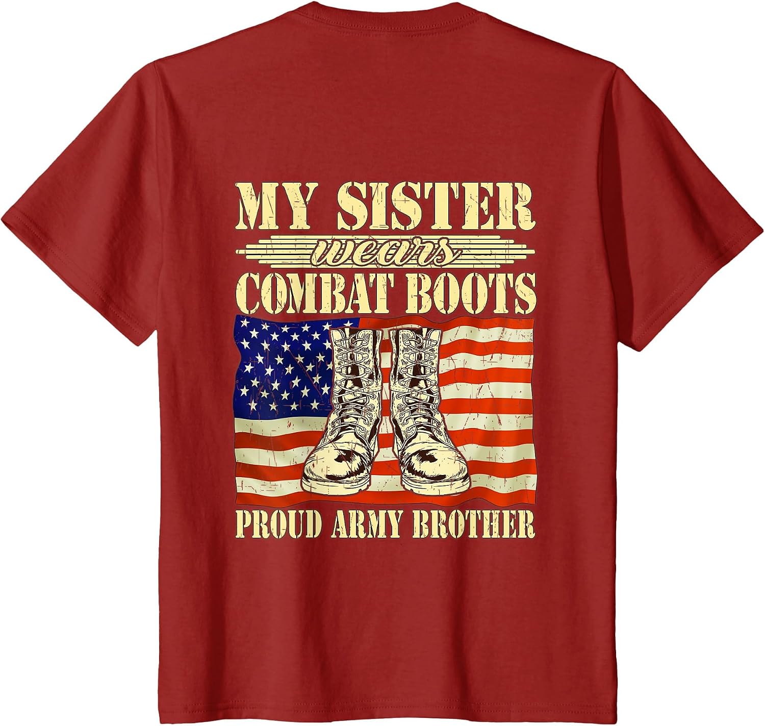 My Sister Wears Combat Boots Military Proud Army Brother