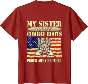 My Sister Wears Combat Boots Military Proud Army Brother