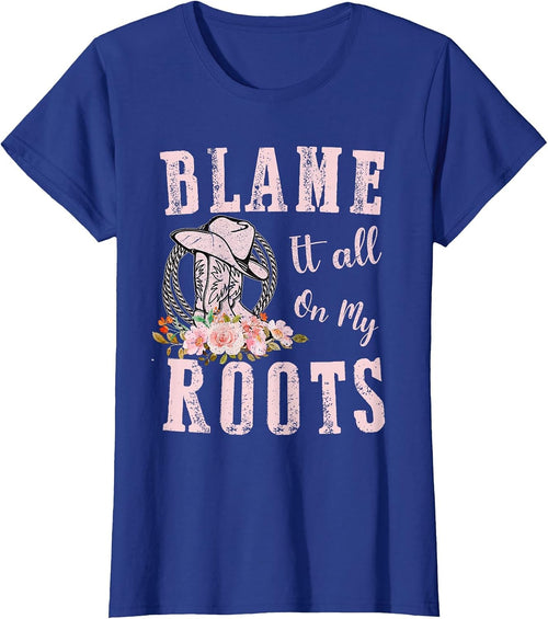 Pink Blame It All On My Roots - Country Music Lover Southern