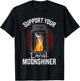 Fire Moonshine Jar Shirt Support Your Local Moonshiner