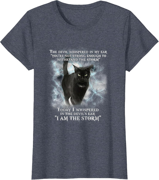 The Devil Whispered in My Ear You aren't Strong Enough Cat