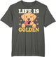 Life is Golden for Golden Retriever Lovers