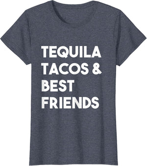 Tequila Tacos & Best Friends Funny Cinco De Mayo