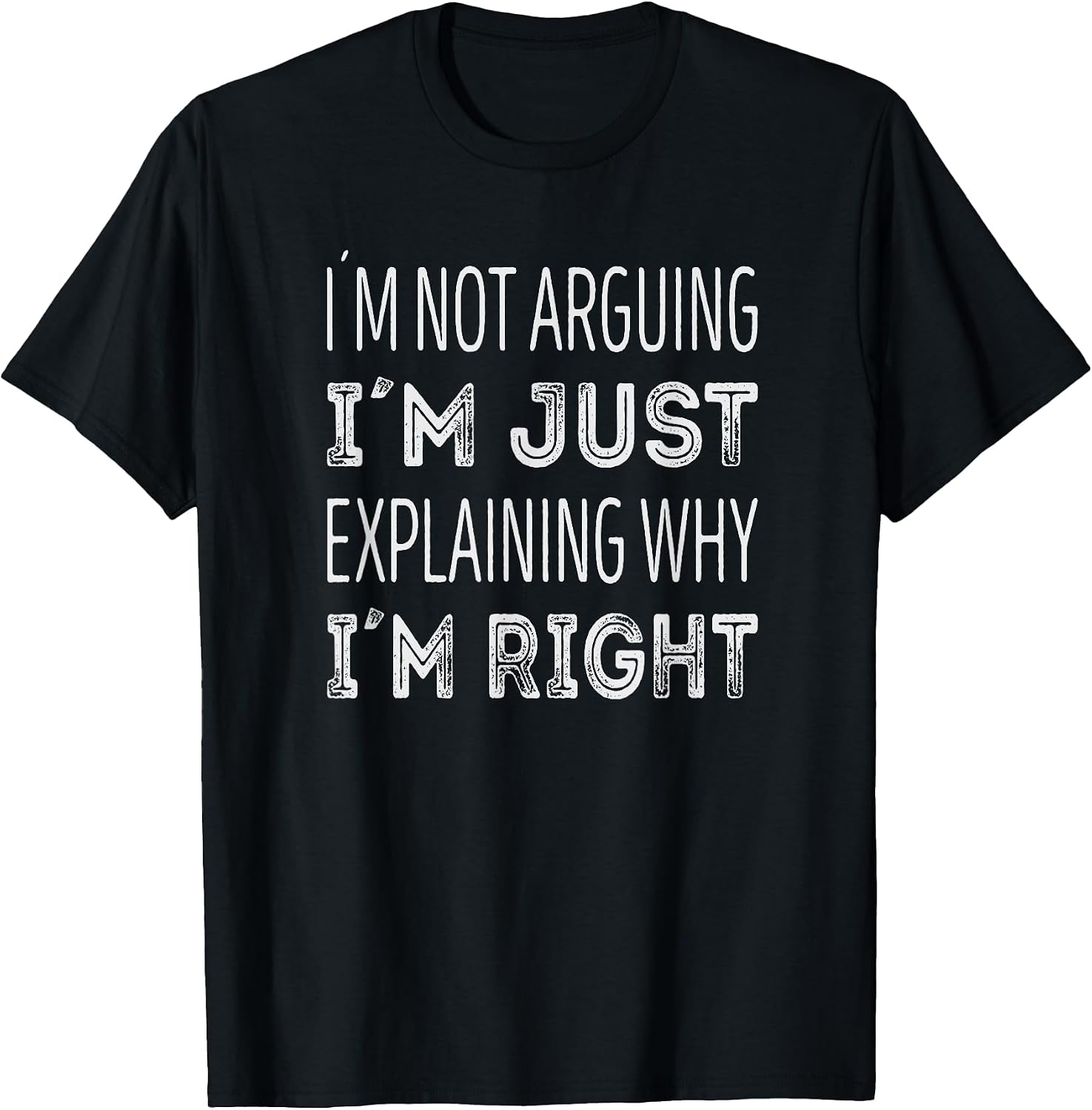 Im not arguing. Im just explaining why im right