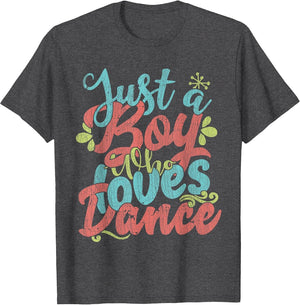 Just A Boy Who Loves Dance - Little Boy Dancing Kid Dancer