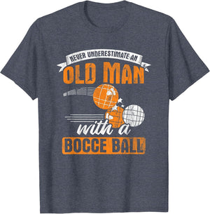 Never Underestimate an Old Man with A Bocce Ball