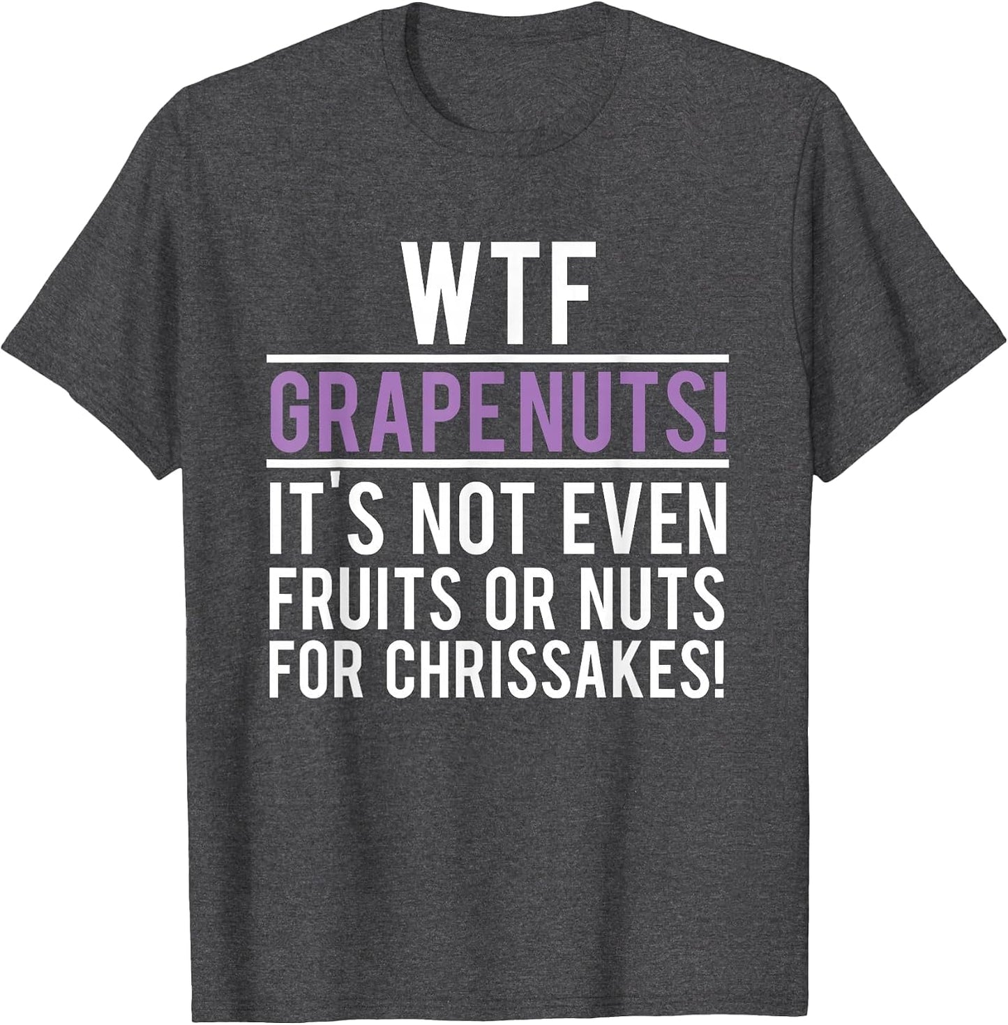 Funny WTF Grapenuts What is It Grape Lovers Gift