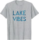 Lake Vibes