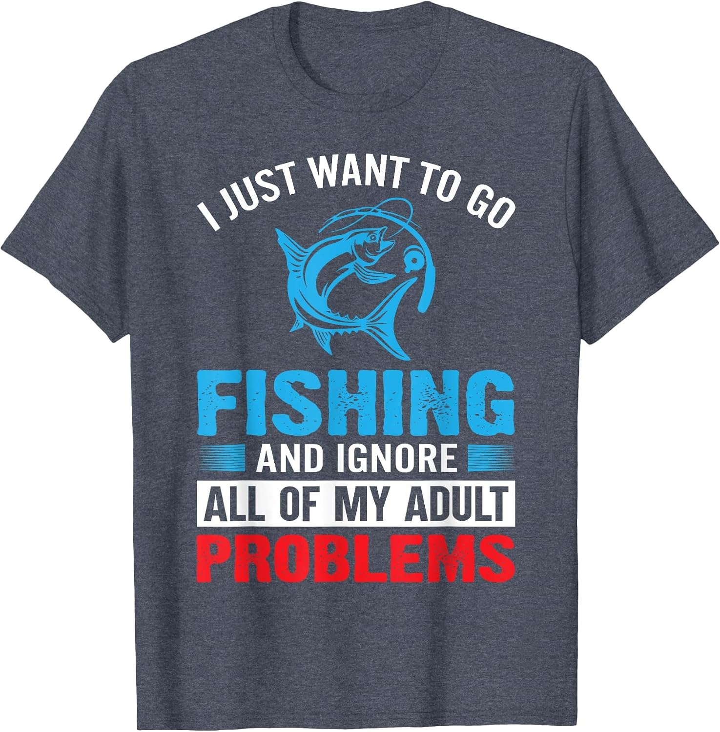 I Just Want to Go Fishing and Ignore All My Adult Problems
