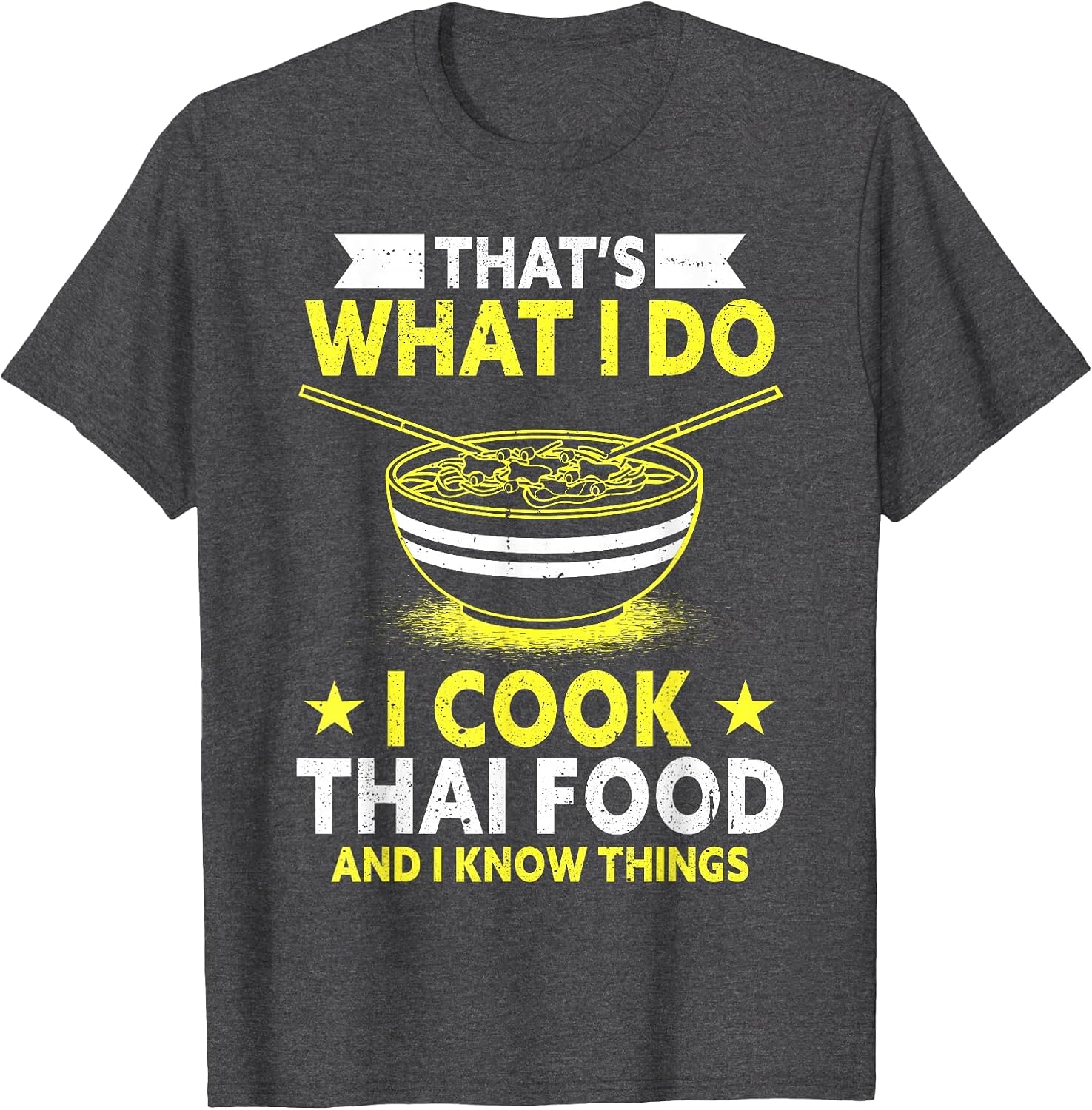 Thats What I Do I Cook Thai Food and I Know Things Thai Food