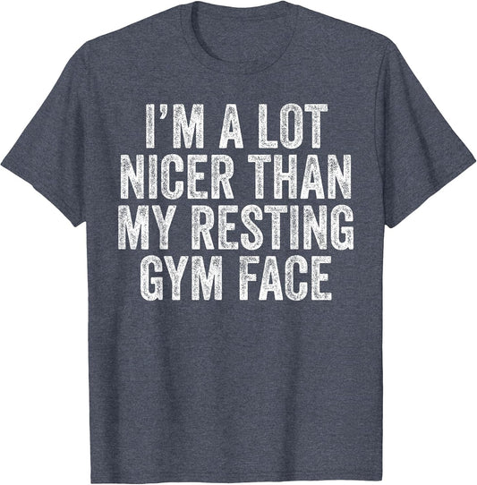 Nicer Than My Resting Gym Face Funny Workout Sarcastic