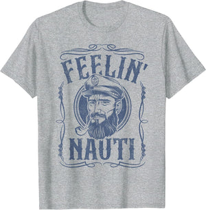 Funny Feelin Nauti Boat Captain Pontoon Sailing Sailor Gift