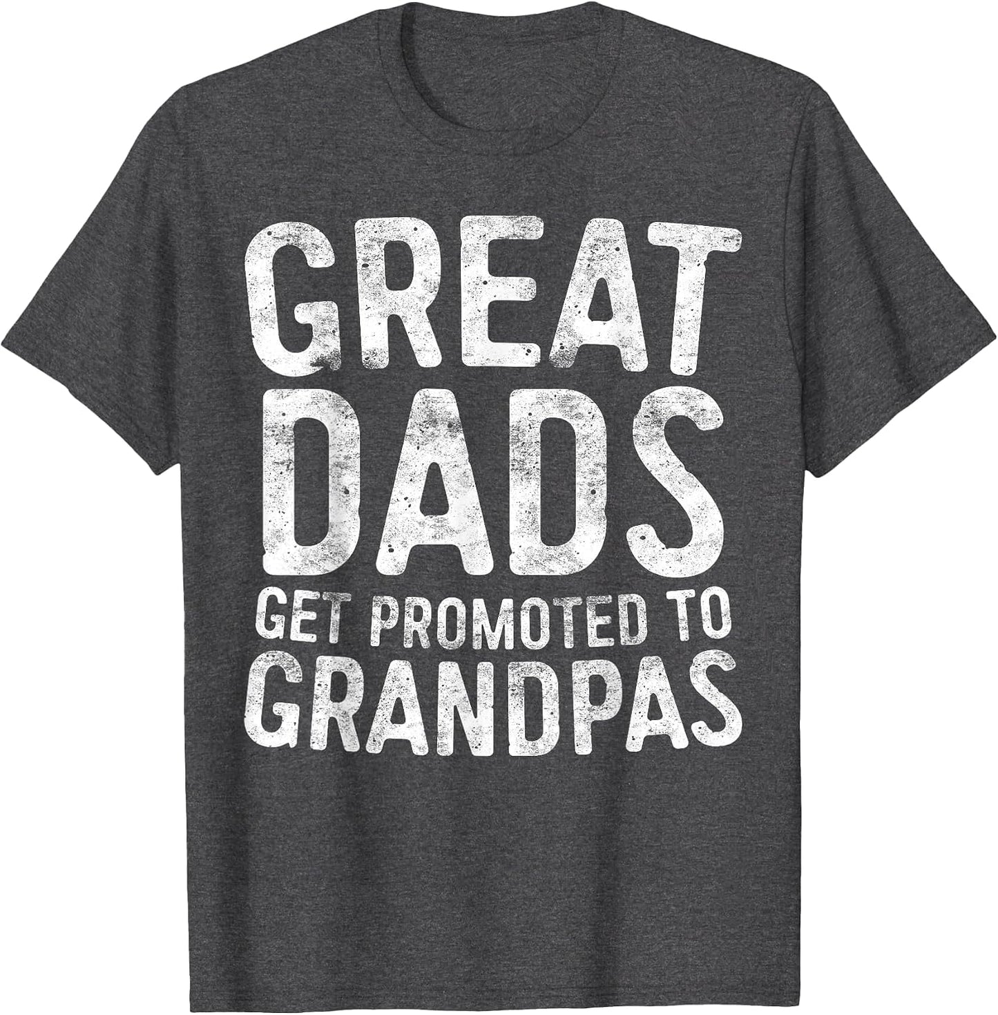 Great Dads Get Promoted to Grandpas Shirt Men Fathers Day