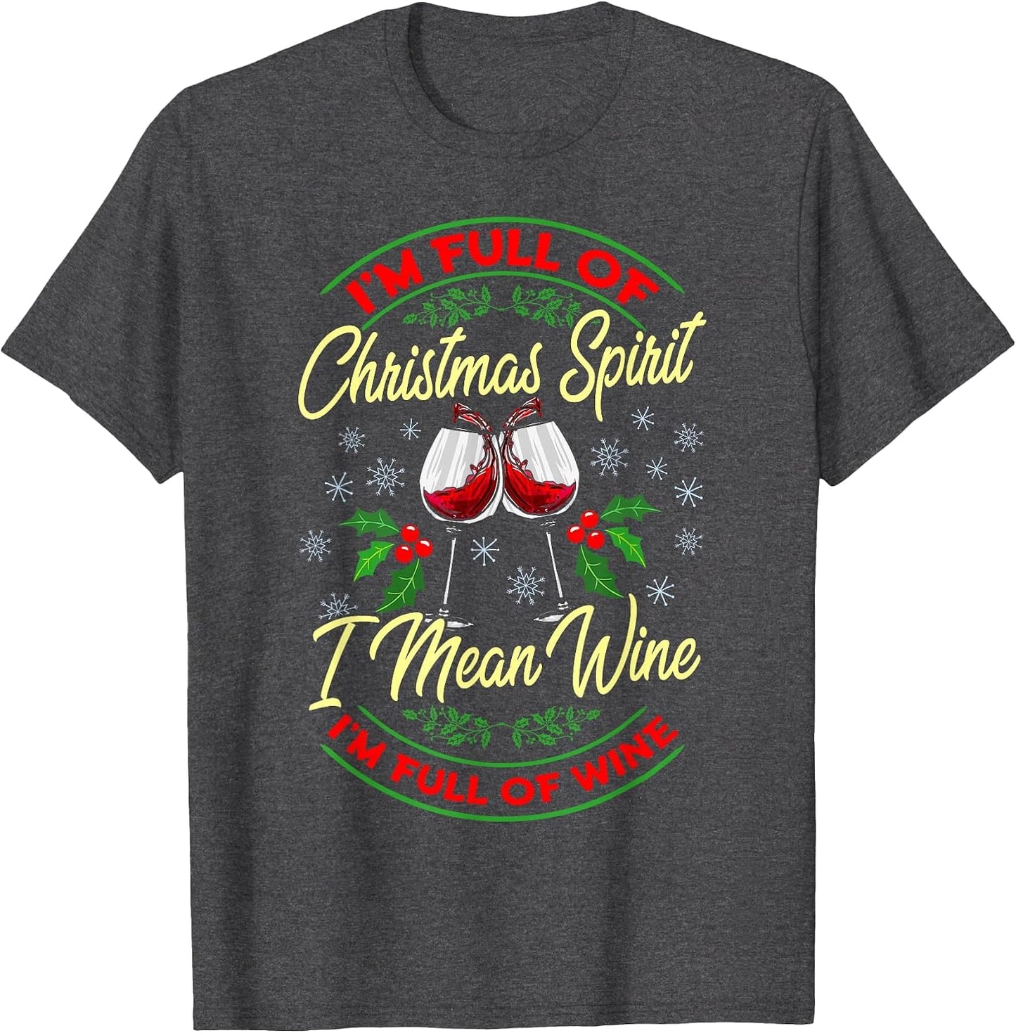 I'm Full of Christmas Spirit, I Mean Wine, I'm Full of Wine