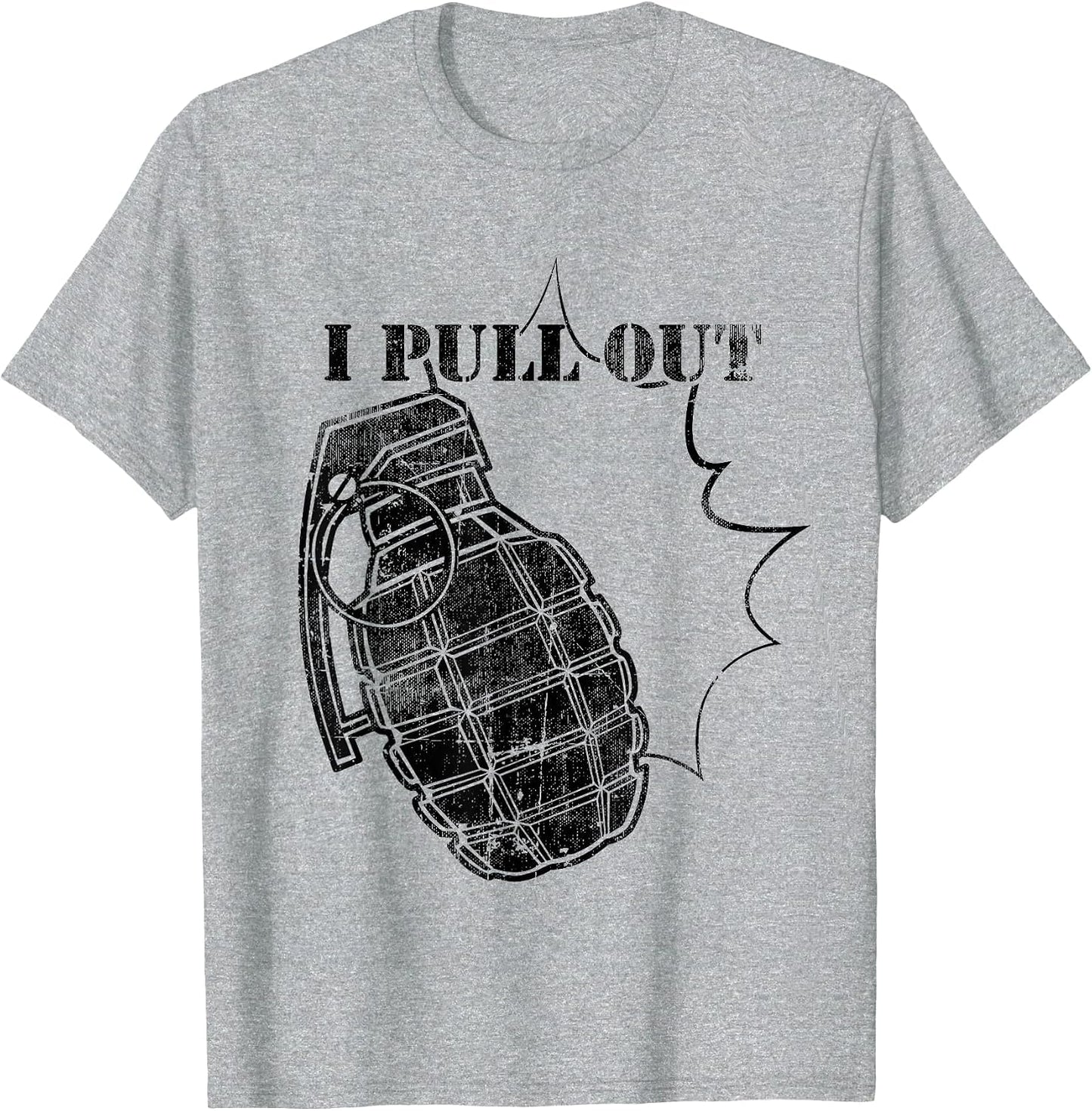 Funny Don't Worry! I Pull Out! Grenade Adult Humor