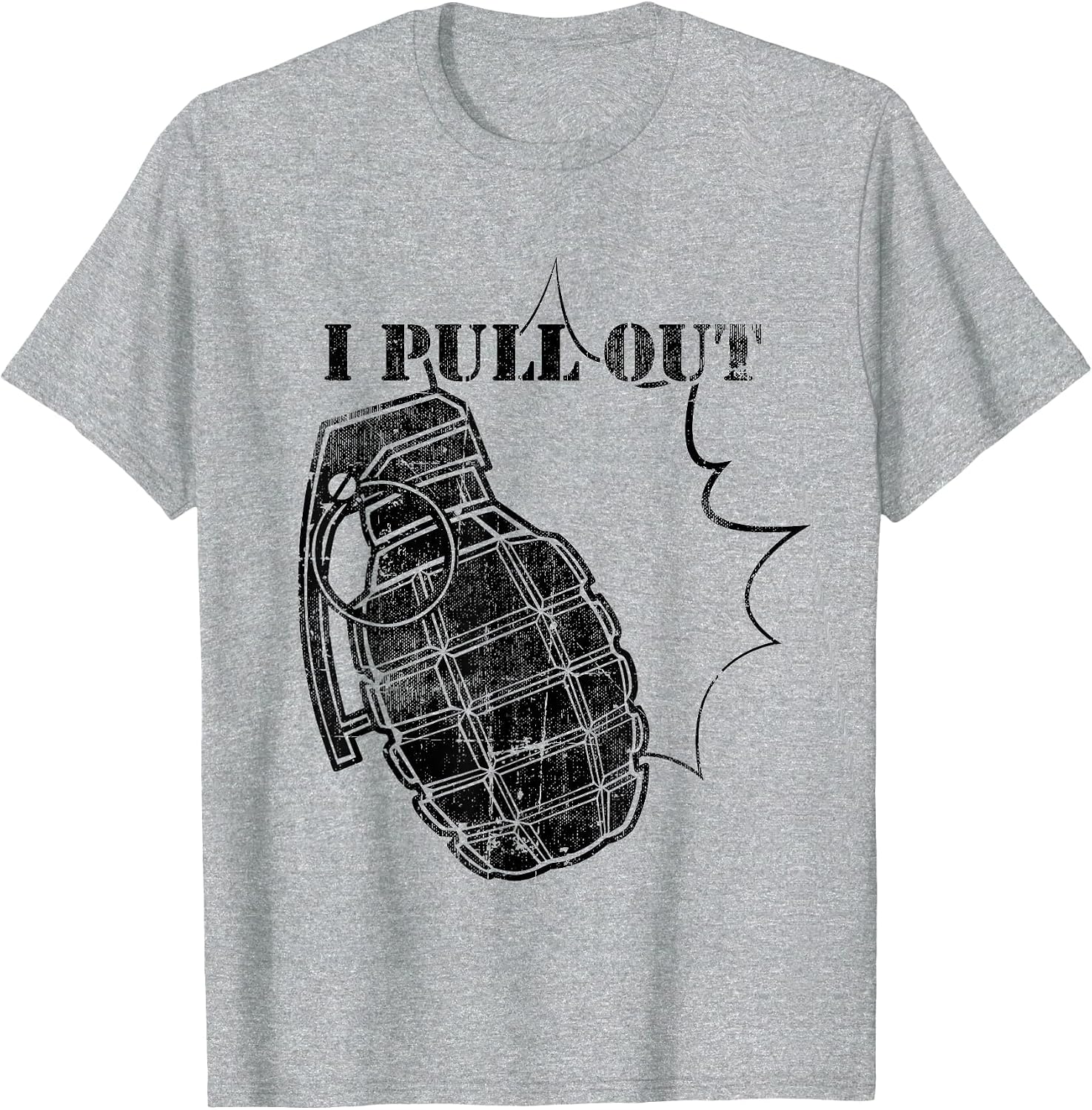 Funny Don't Worry! I Pull Out! Grenade Adult Humor