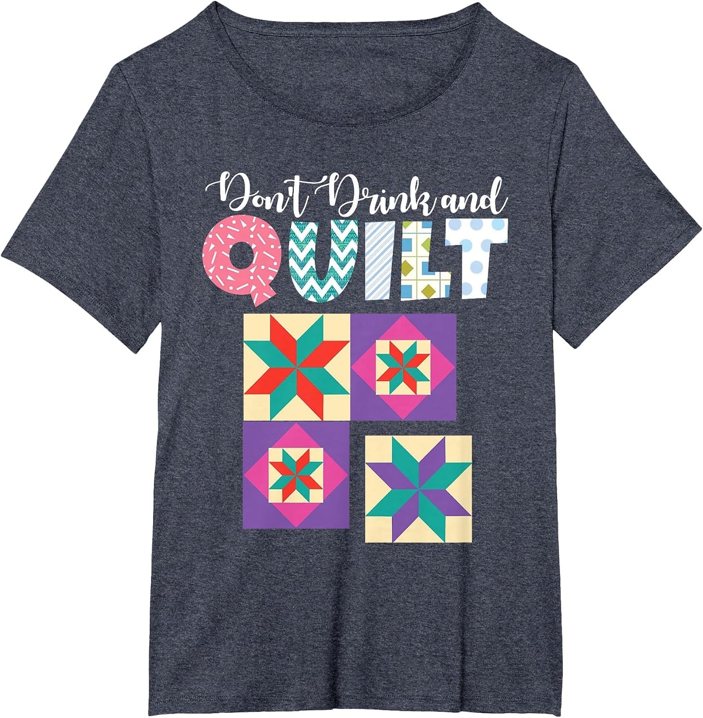 Don't Drink & Quilt I Sewing Humor I Funny Quilting