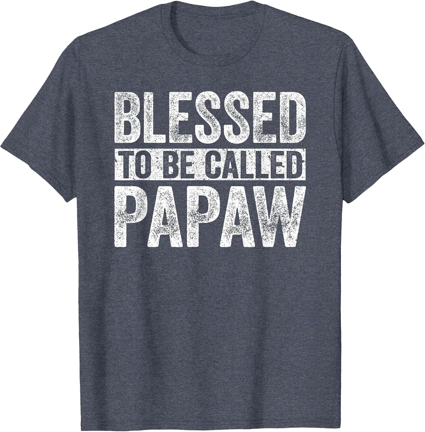 Blessed to Be Called Papaw Shirt Men Fathers Day